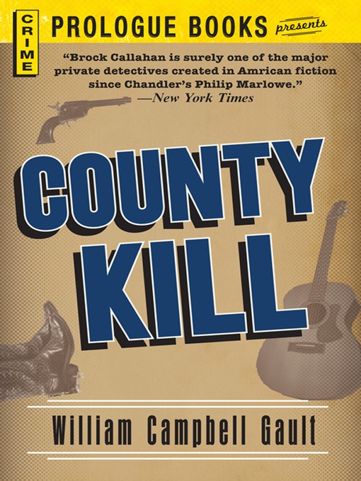 Title details for County Kill by William Campbell Gault - Available